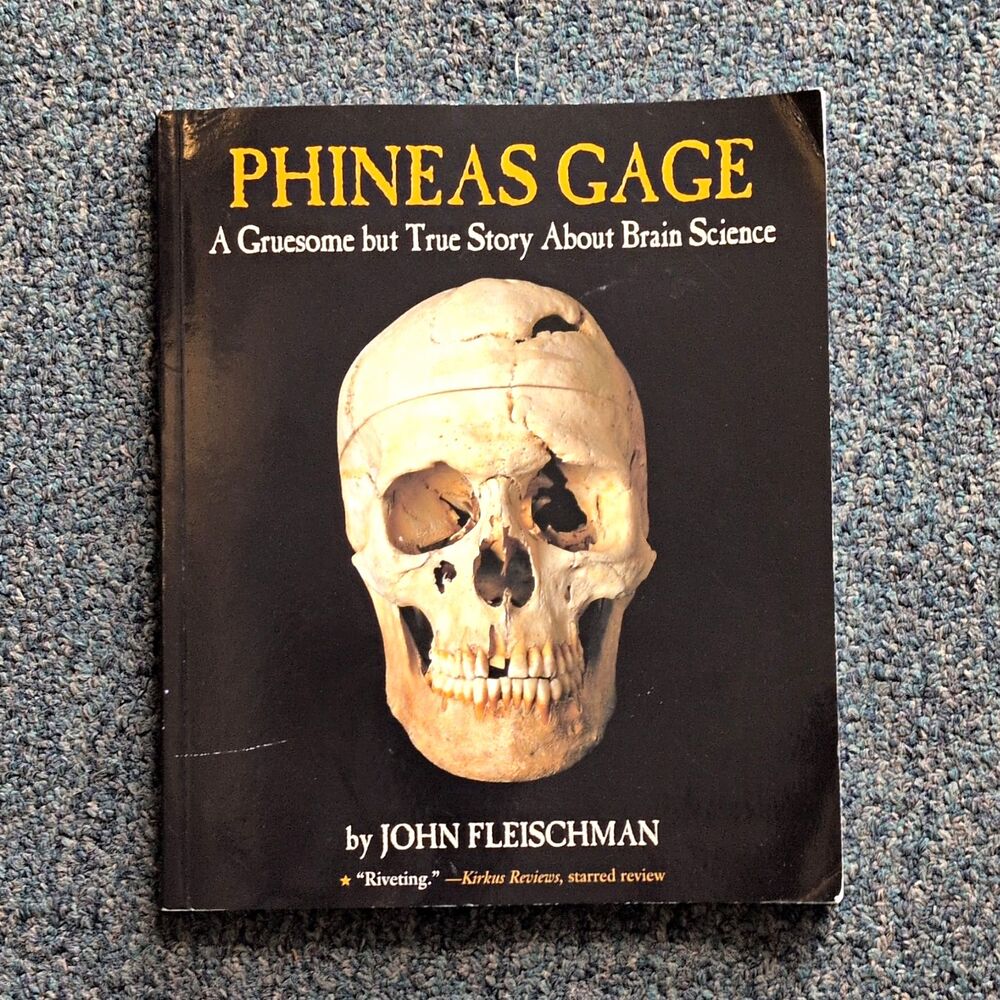 John Fleischman Phineas Gage Gruesome True Brain Science TPB Illustrated 2004